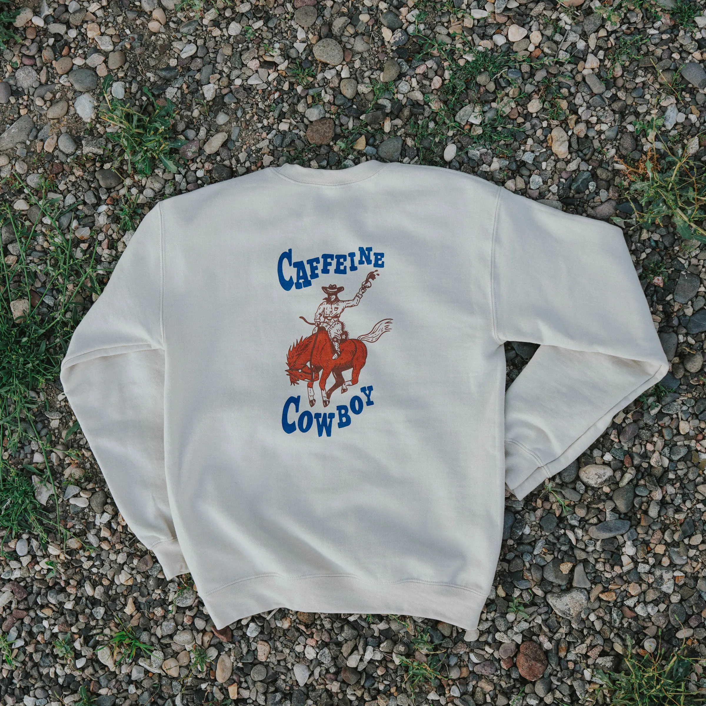 "Caffeine Cowboy” Pullover