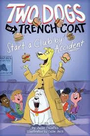 Two Dogs In A Trench Coat #02 - Start A Club By Accident